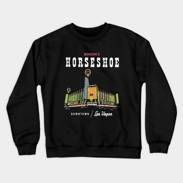 Binion's Horseshoe Hotel Casino Vintage Retro Las Vegas Crewneck Sweatshirt by Ghost Of A Chance 